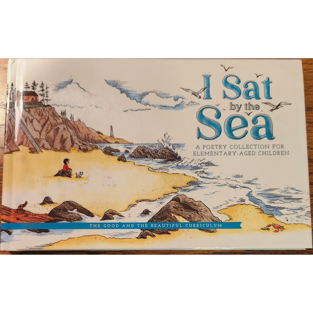 I Sat by the Sea Poetry Coll. The Good and the Beautiful Jenny Phillips 2020